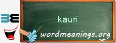 WordMeaning blackboard for kauri